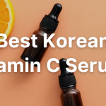 Best Korean Vitamin C Serum For Your Skin Type