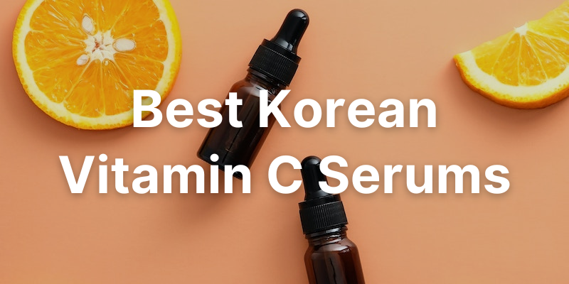 Best Korean Vitamin C Serum
